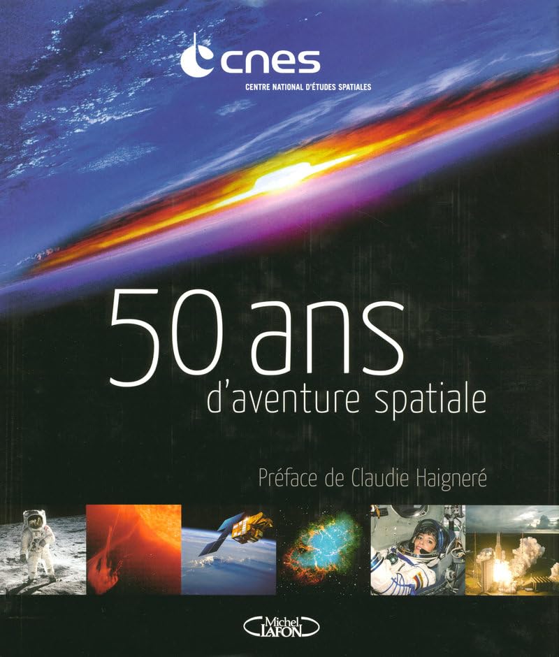 50 ans d'aventure spatiale 9782749906911
