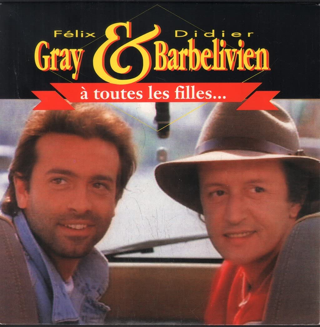 A Toutes Les Filles (& Felix Gray, Instrumental Version) 3365299901979