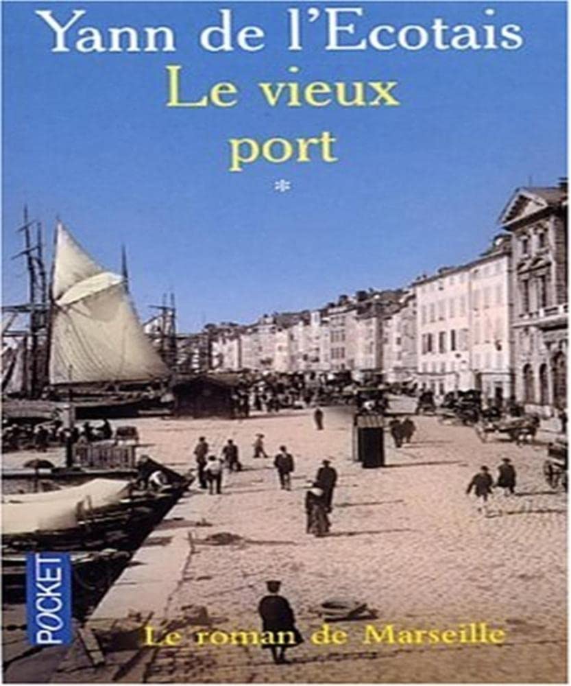 Le Vieux Port, tome 1 9782266108638