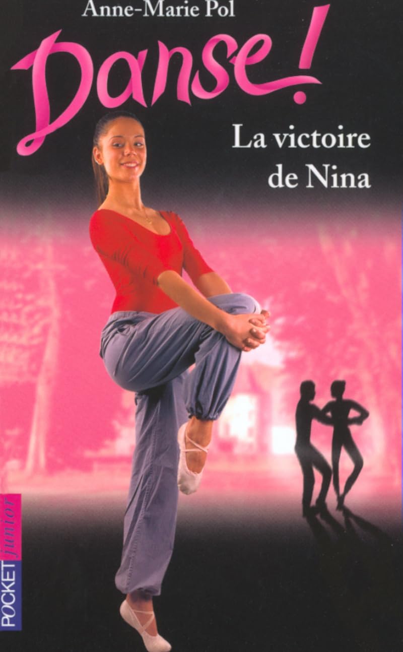 Danse, numéro 26 : La Victoire de Nina 9782266118866