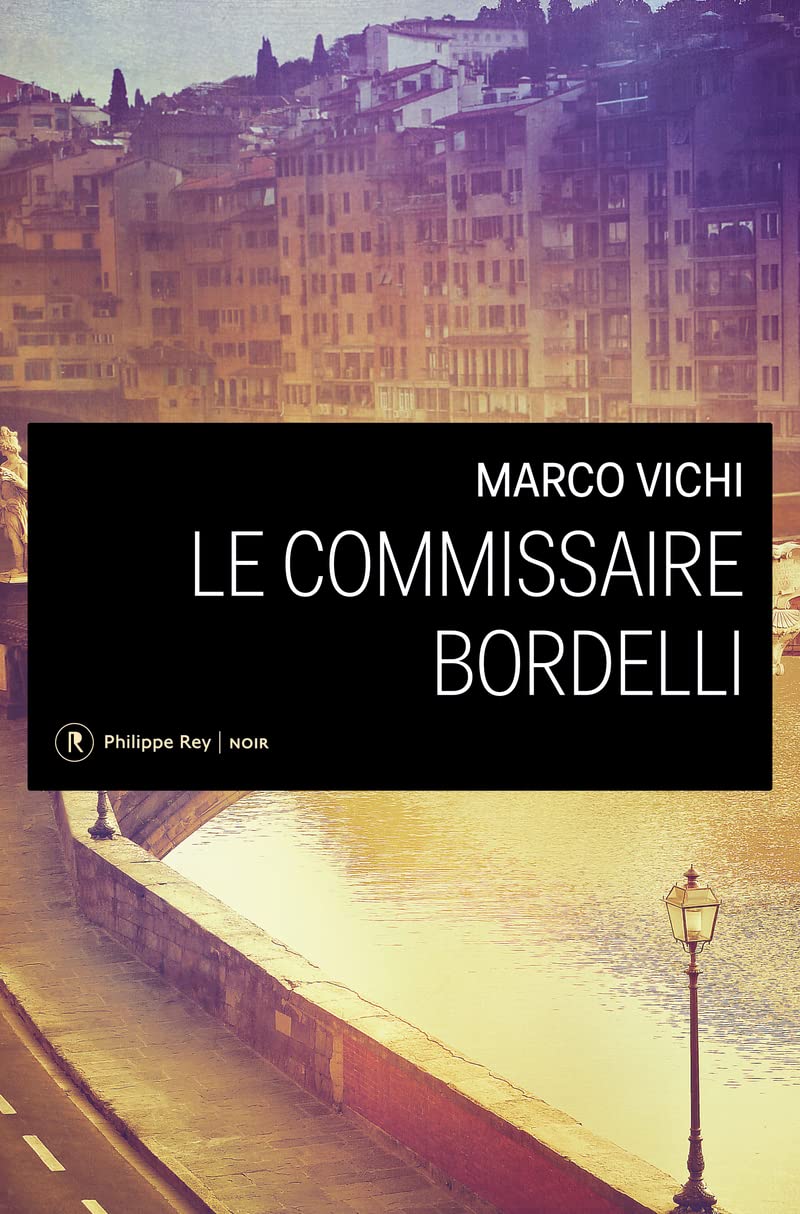 Le Commissaire Bordelli 9782848764535