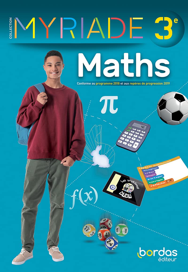 Myriade - Mathématiques 3e - Manuel élève - Edition 2021 9782047338193