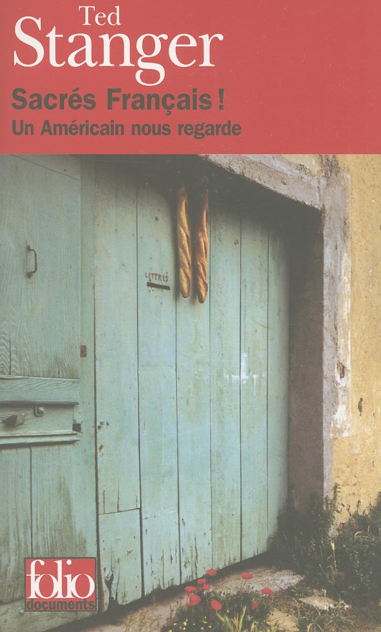Sacrés Français : un américain nous regarde 9782070313723