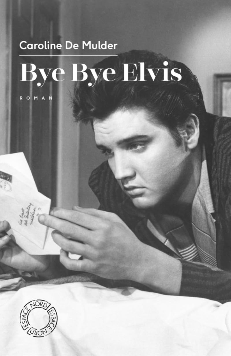 Bye Bye Elvis 9782875685902