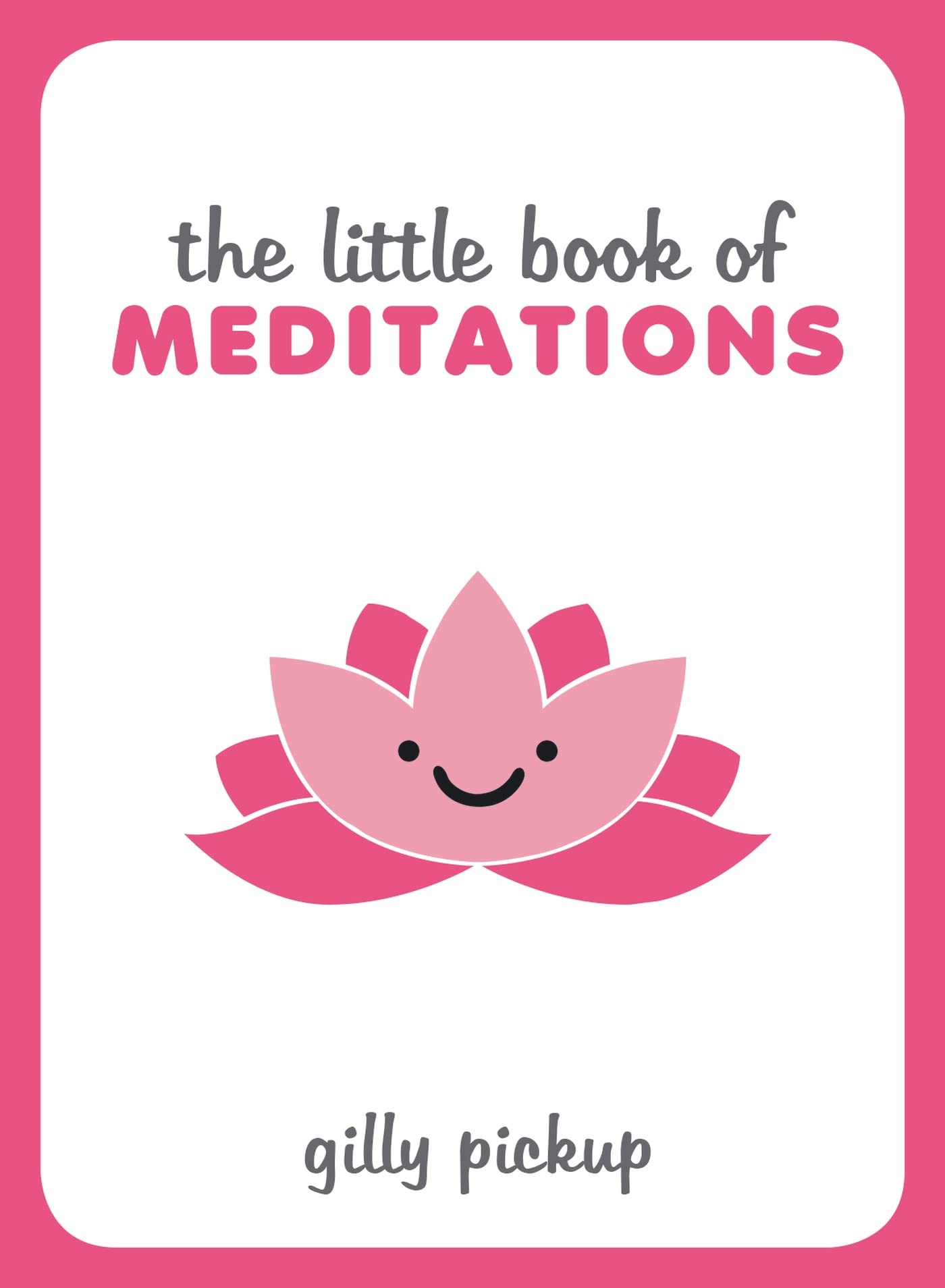The Little Book of Meditations 9781849538640