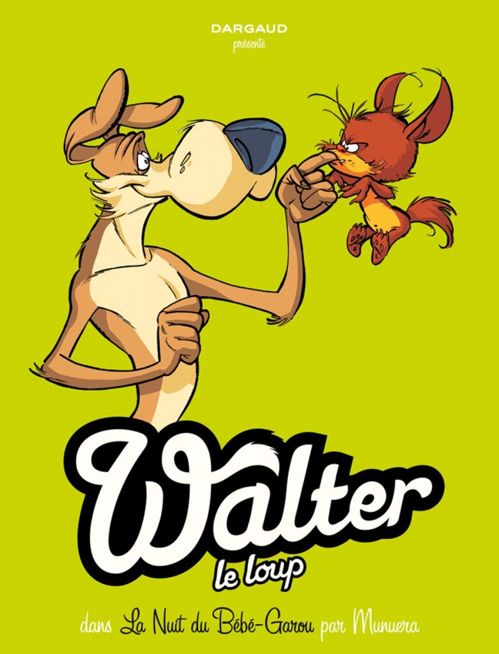 Walter le loup - Tome 1 - Bébé Garou 9782205064537
