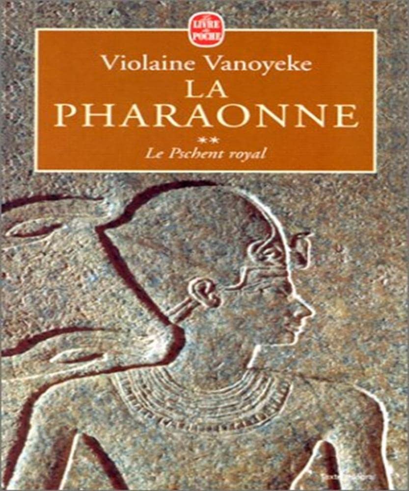 La Pharaonne, tome 2 : Le Pschent royal 9782253148500