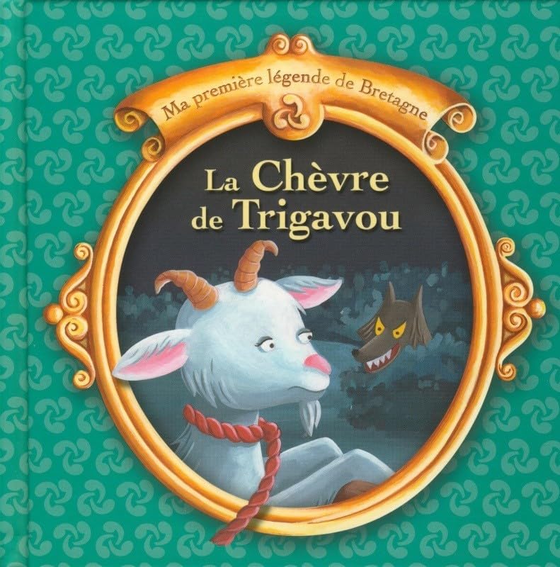 La chèvre de Trigavou 9782843464676