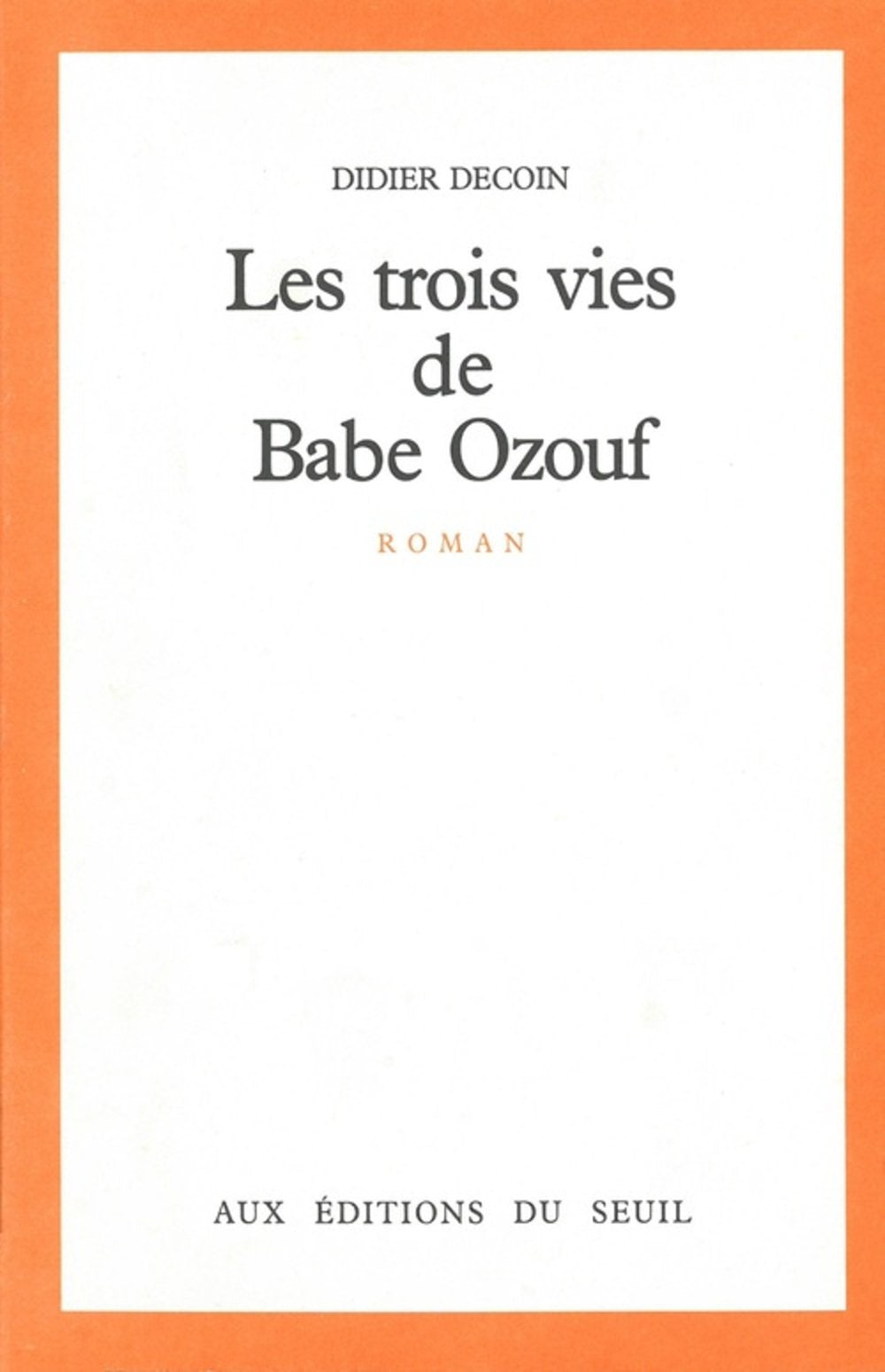 Les Trois Vies de Babe Ozouf 9782724218787