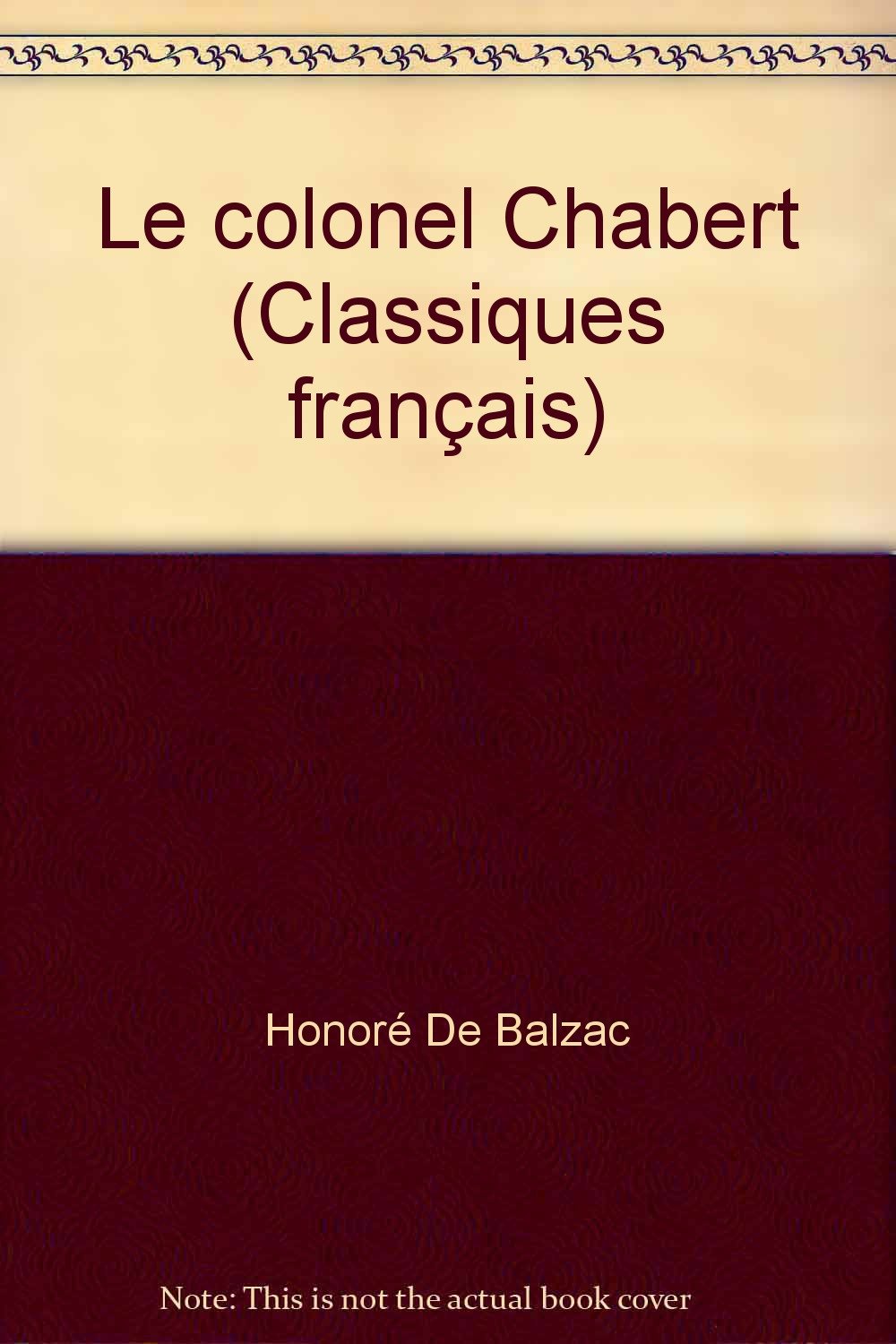 Le colonel Chabert (Classiques français) 9782743409258