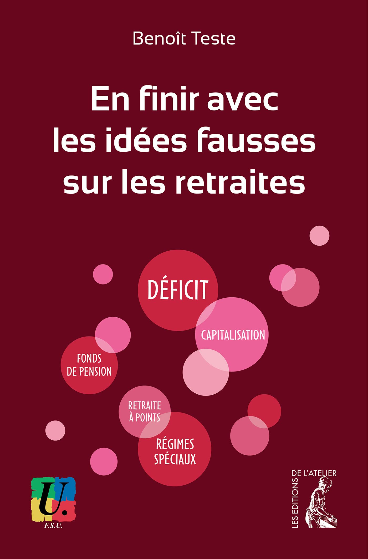 En finir avec les idées fausses sur les retraites 9782708253643