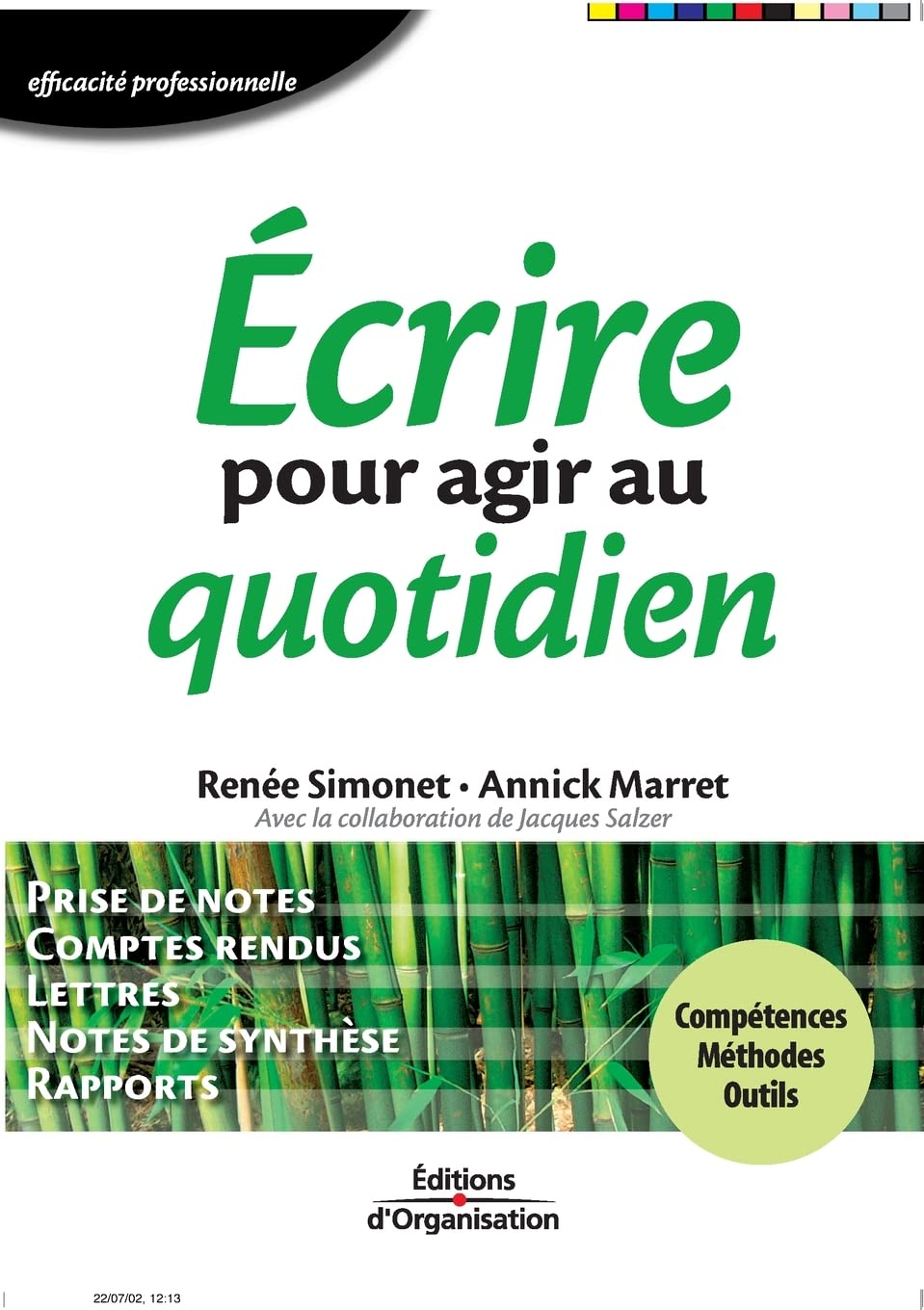 Ecrire pour agir au quotidien : Compétences - Méthodes - Outils 9782708127807