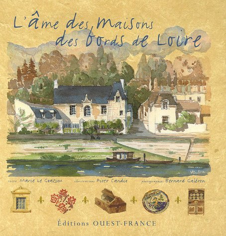 L'Âme des maisons des bords de Loire 9782737336881