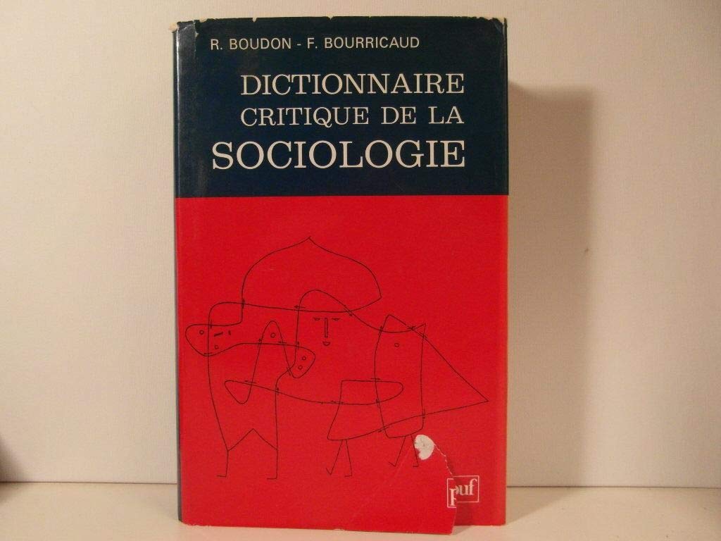 Dictionnaire critique de la sociologie 9782130433989