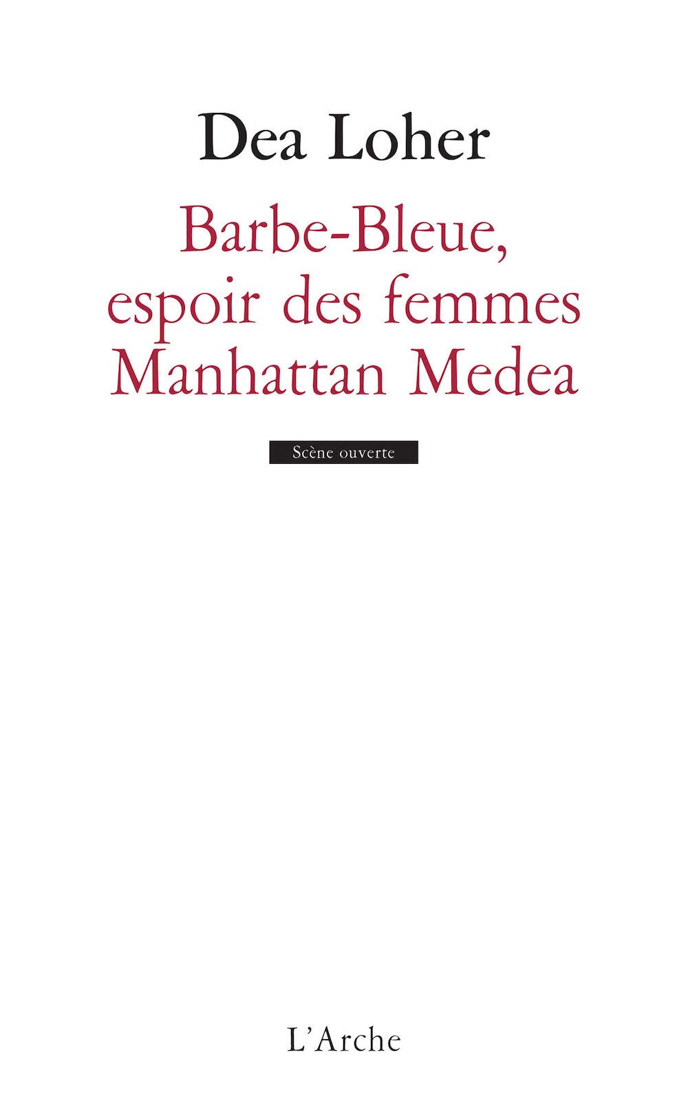 Barbe-Bleue, espoir des femmes / Manhattan Medea 9782851814845
