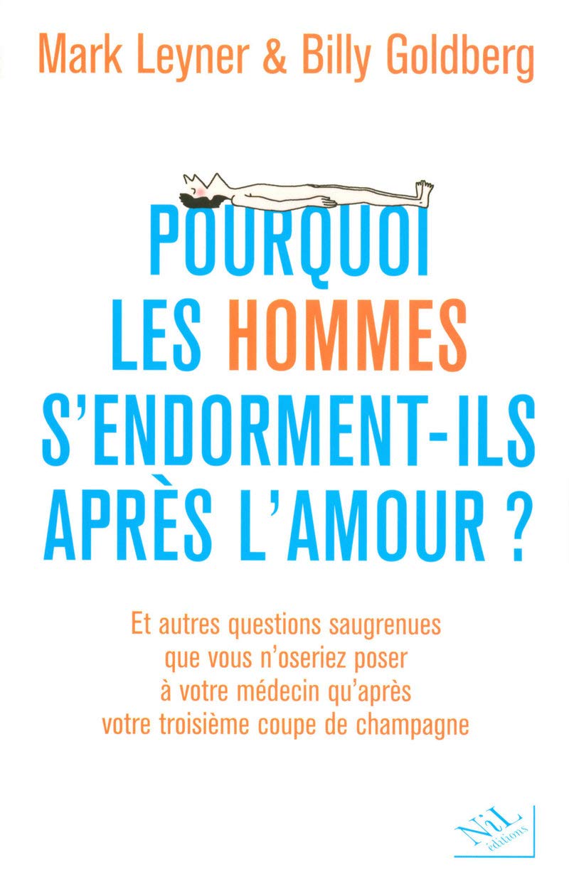 Pourquoi les hommes s'endorment-ils après l'amour ? 9782841113668