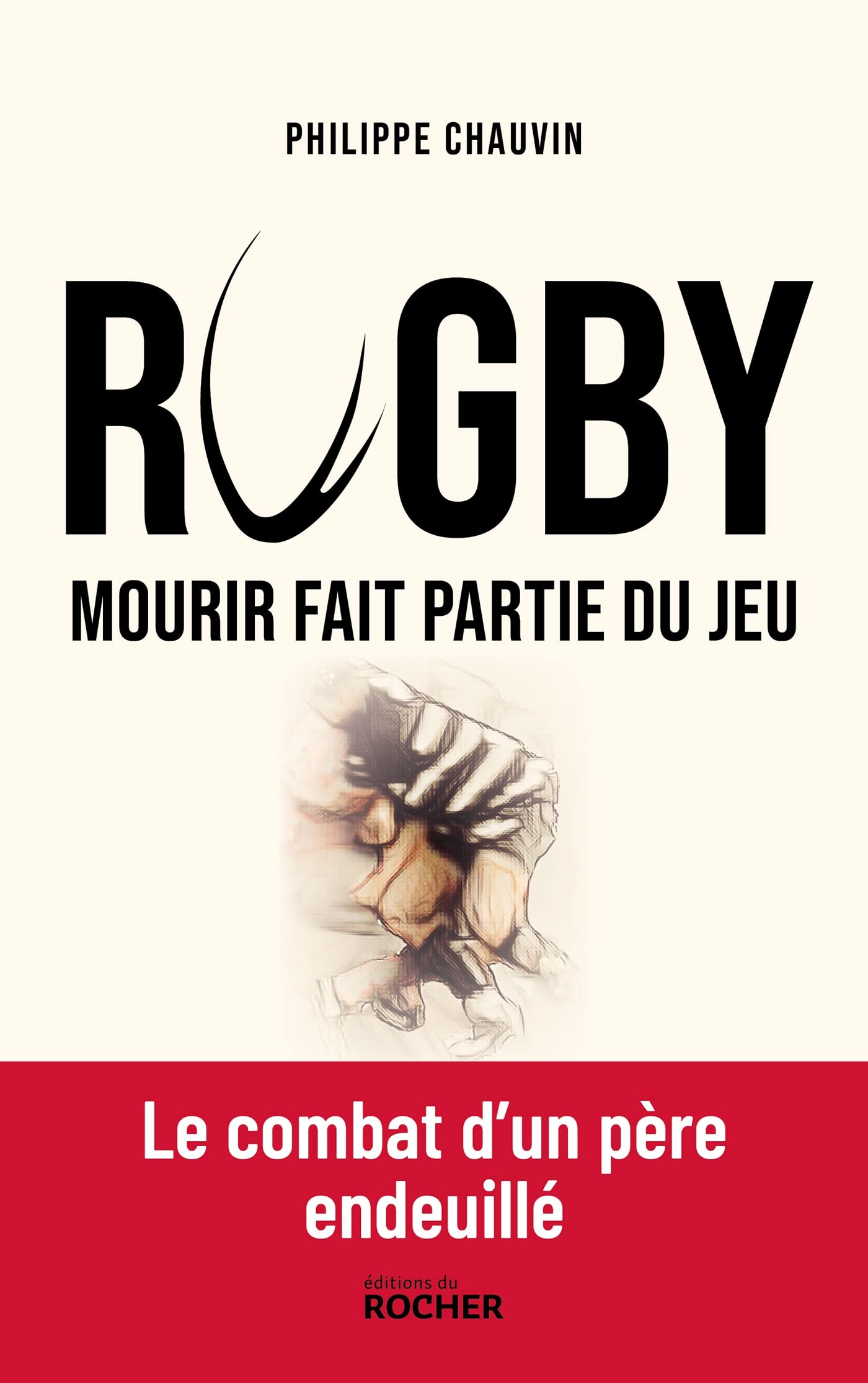 Rugby : mourir fait partie du jeu 9782268108834
