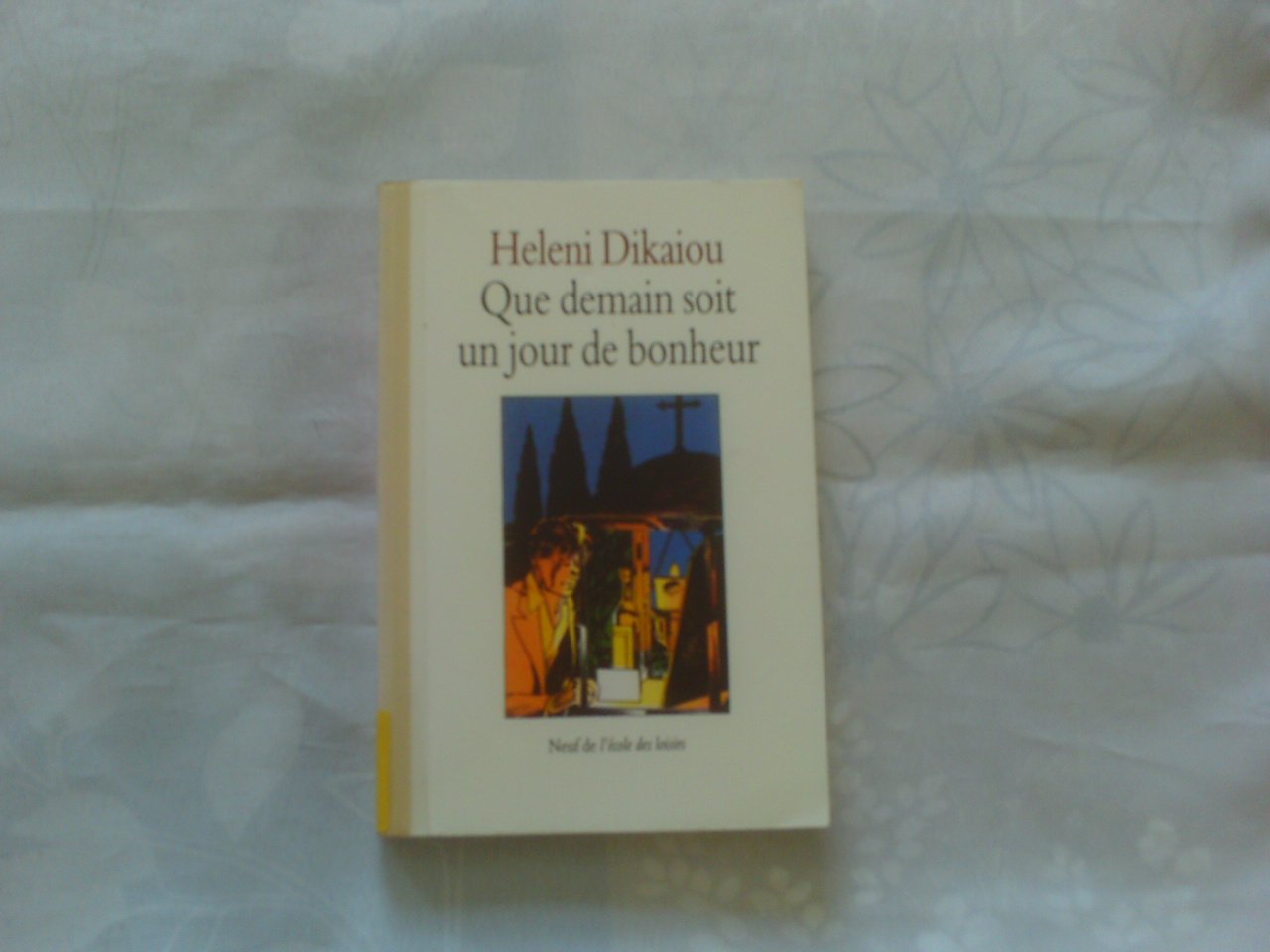 que demain soit un jour de bonheur 9782211037631