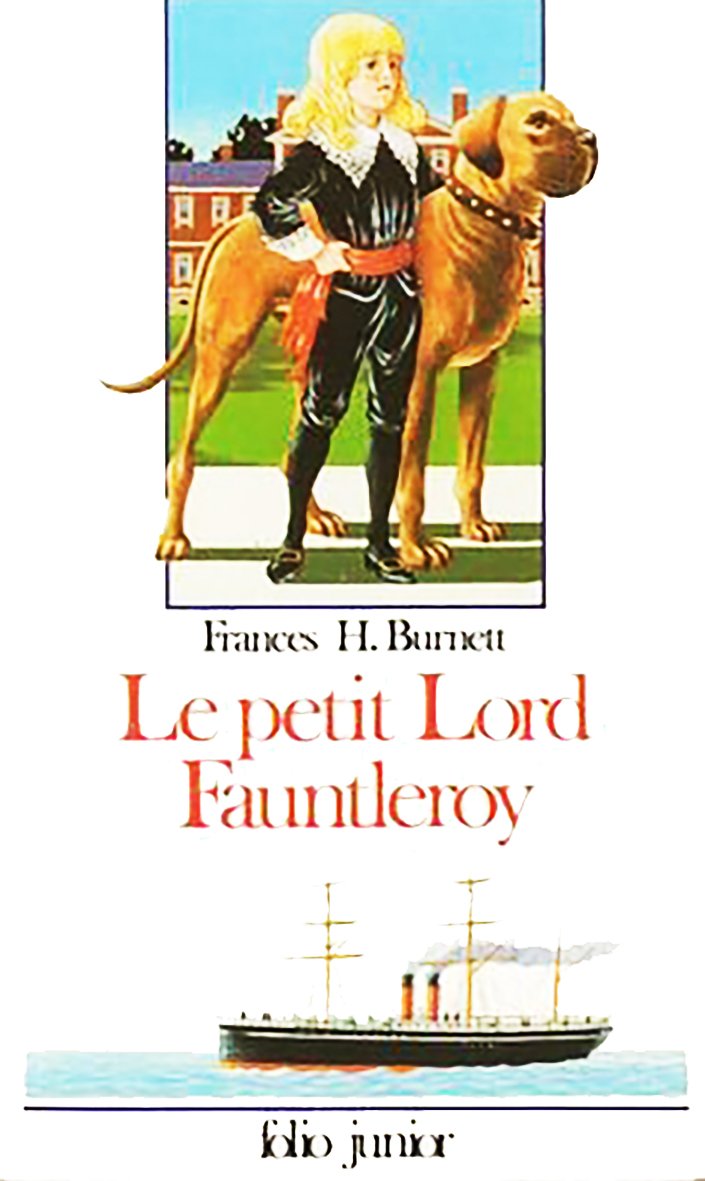 Le Petit Lord Fauntleroy 9782070331161