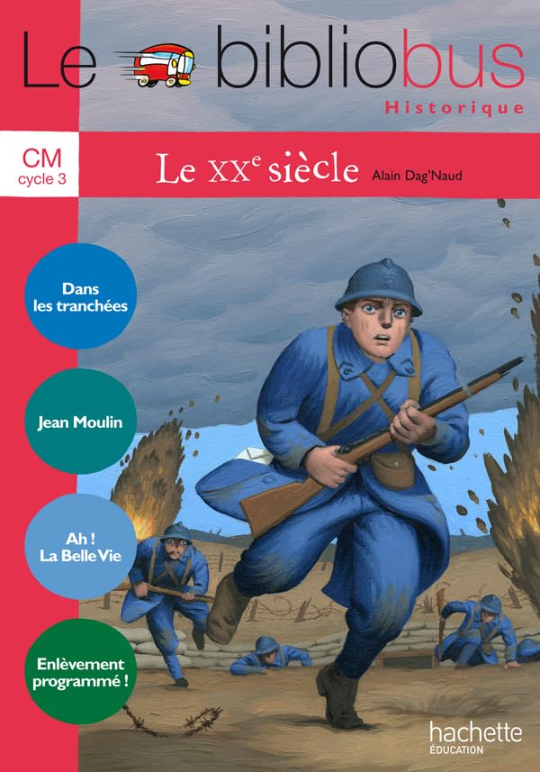 Le Bibliobus N° 33 CM - Le XXe siècle - Cahier de l'élève - Ed.2011 9782011175687
