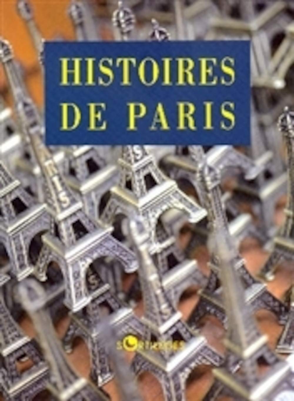 HISTOIRES DE PARIS 9782251491646