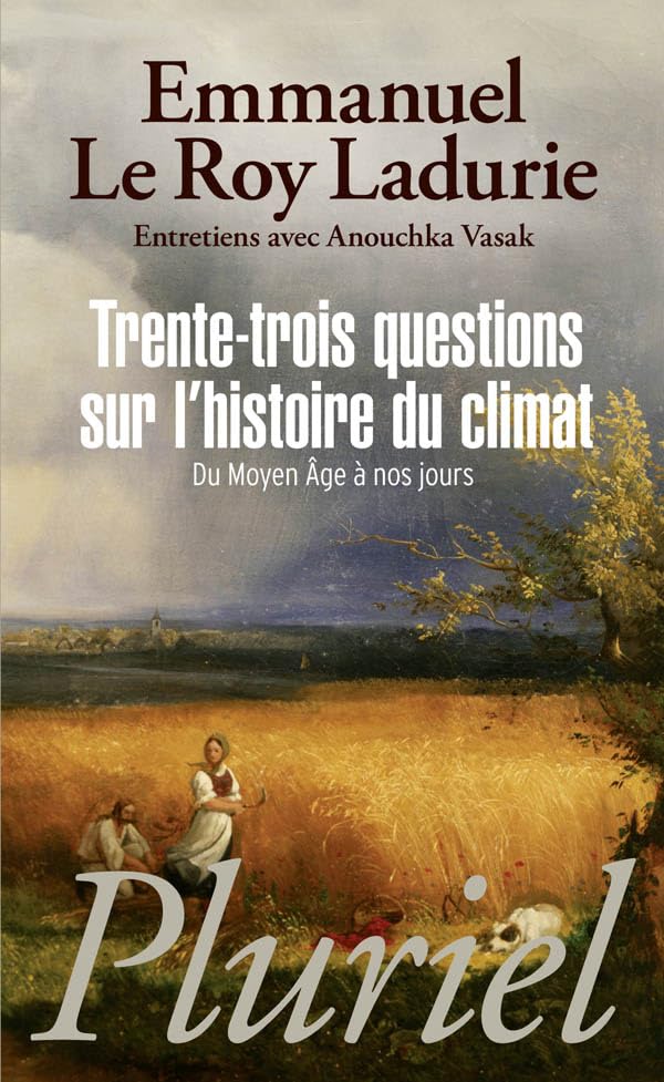 Trente-trois questions sur l'histoire du climat 9782818500019