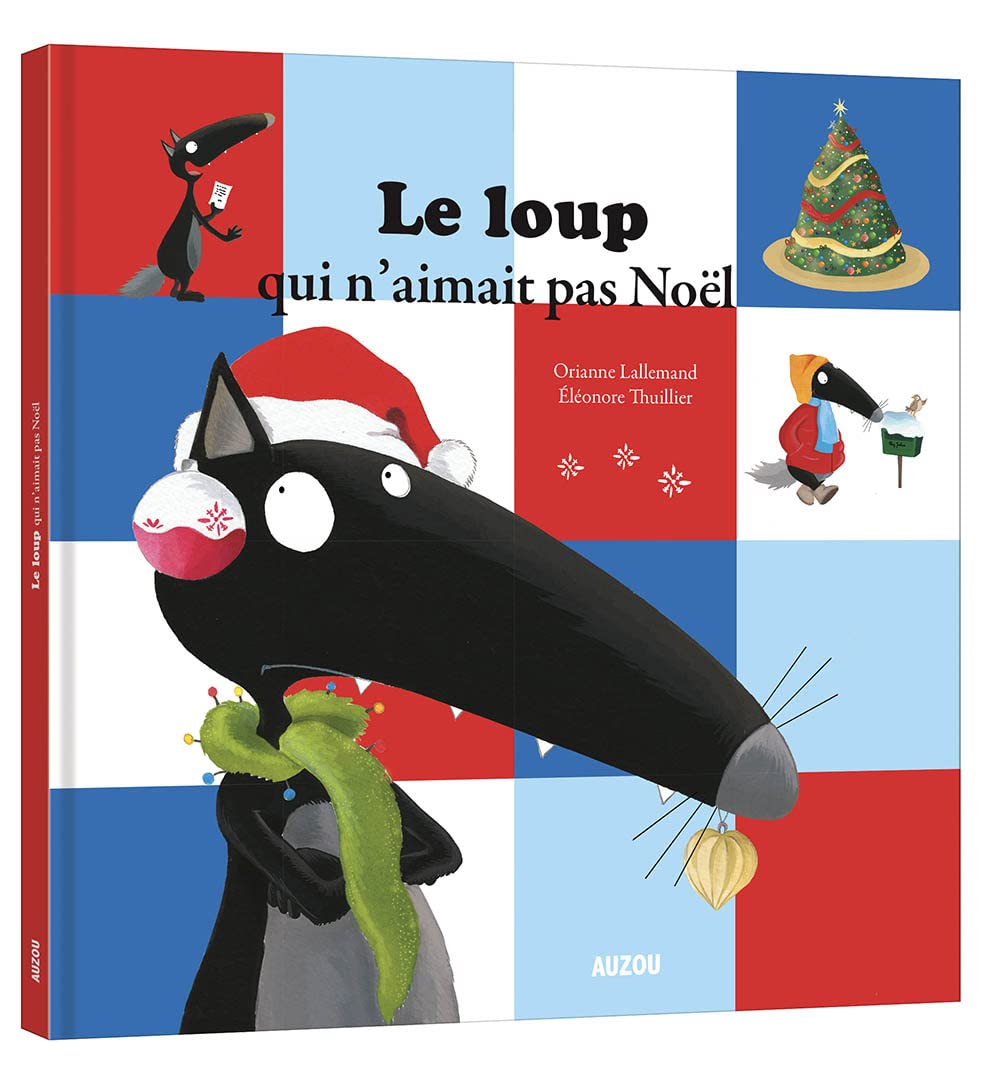Le loup qui n'aimait pas Noël (grand format) 9782733826164