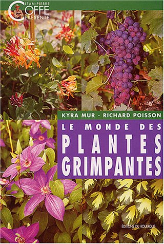 Monde Des Plantes Grimpantes (le) 9782841564095