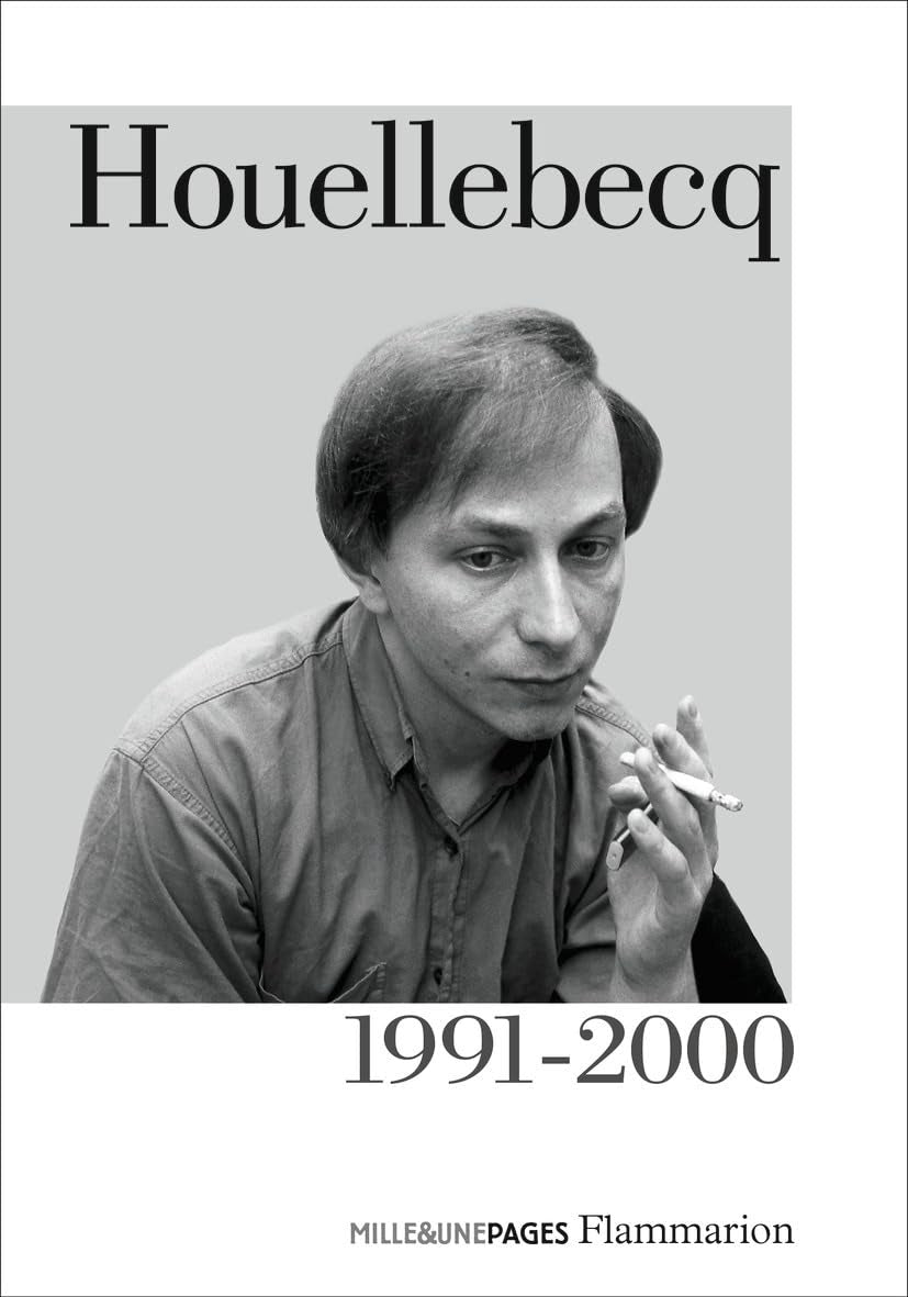 Houellebecq 1991-2000 9782081378148