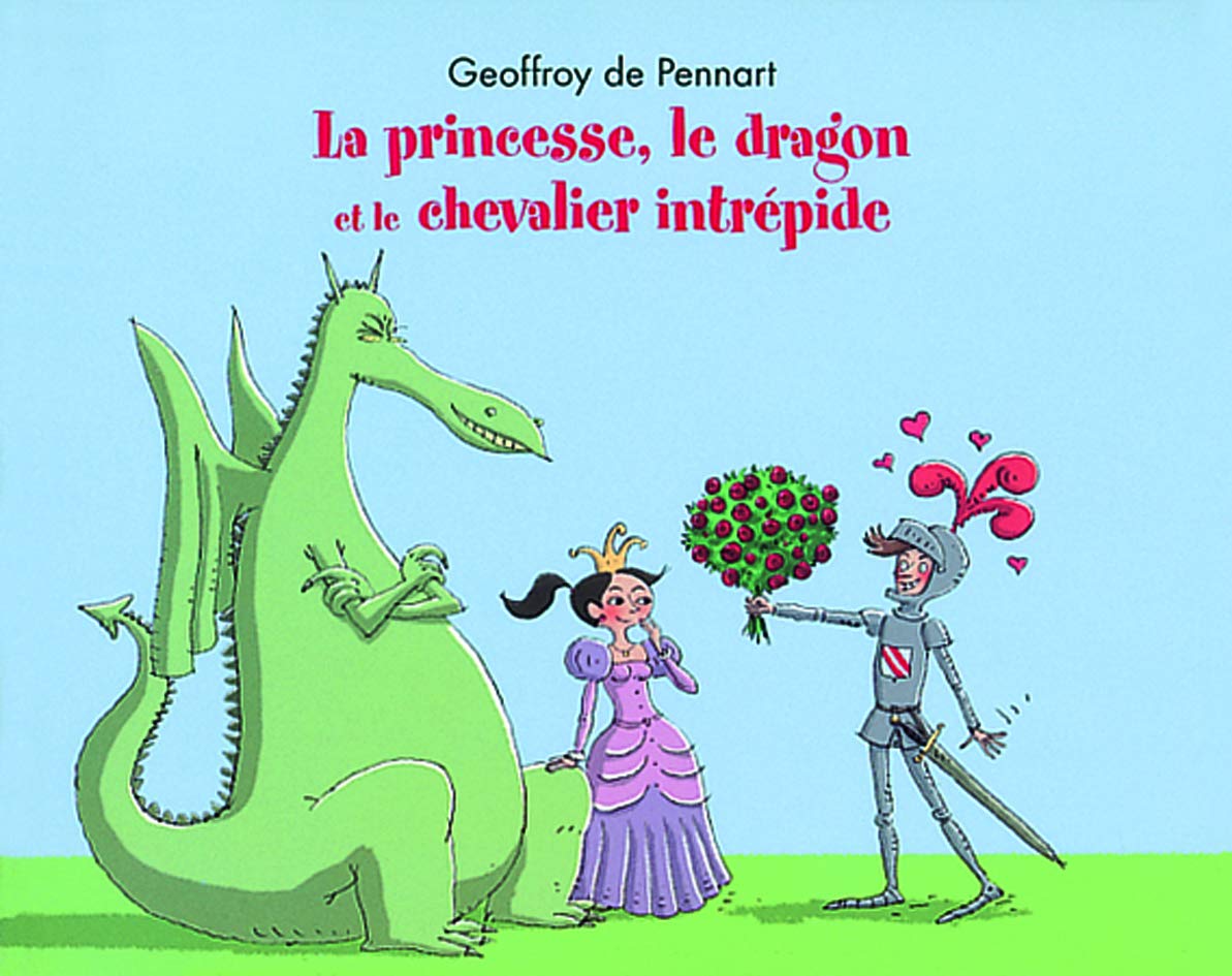 La princesse, le dragon et le chevalier intrépide 9782211095372