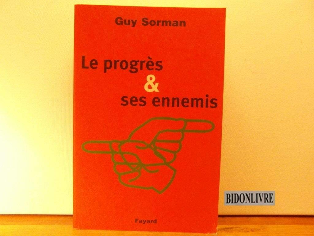 Le Progrès et ses ennemis 9782213610078