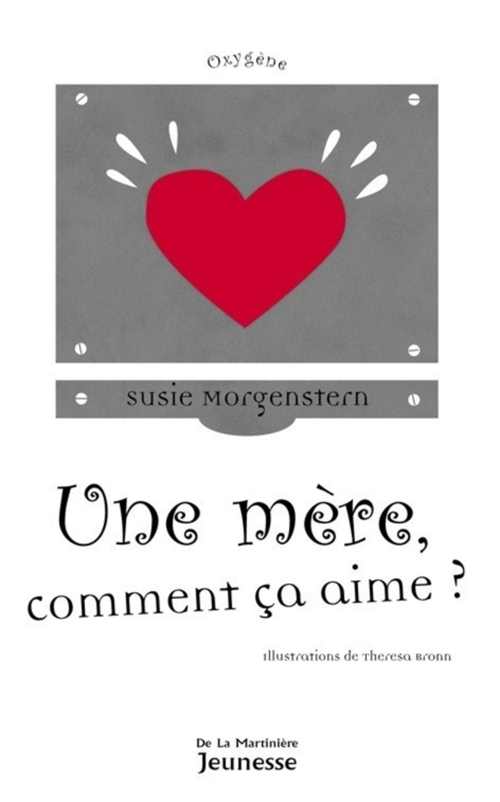 Une mère, comment ça aime ? 9782732433967