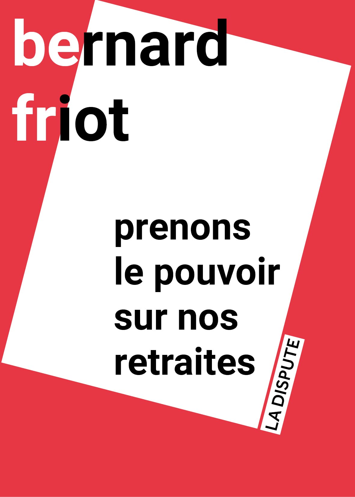 Prenons le pouvoir sur nos retraites 9782843033315