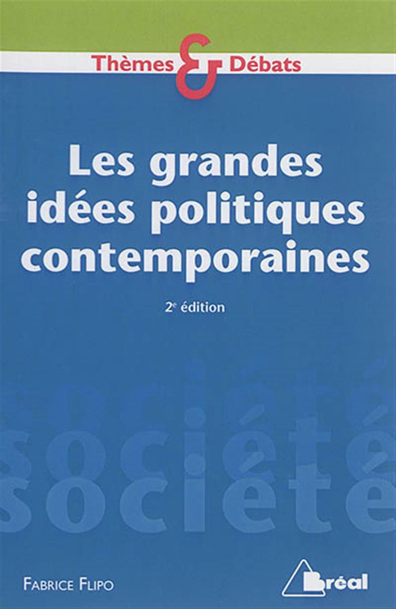 Les grandes idées politiques 9782749536583
