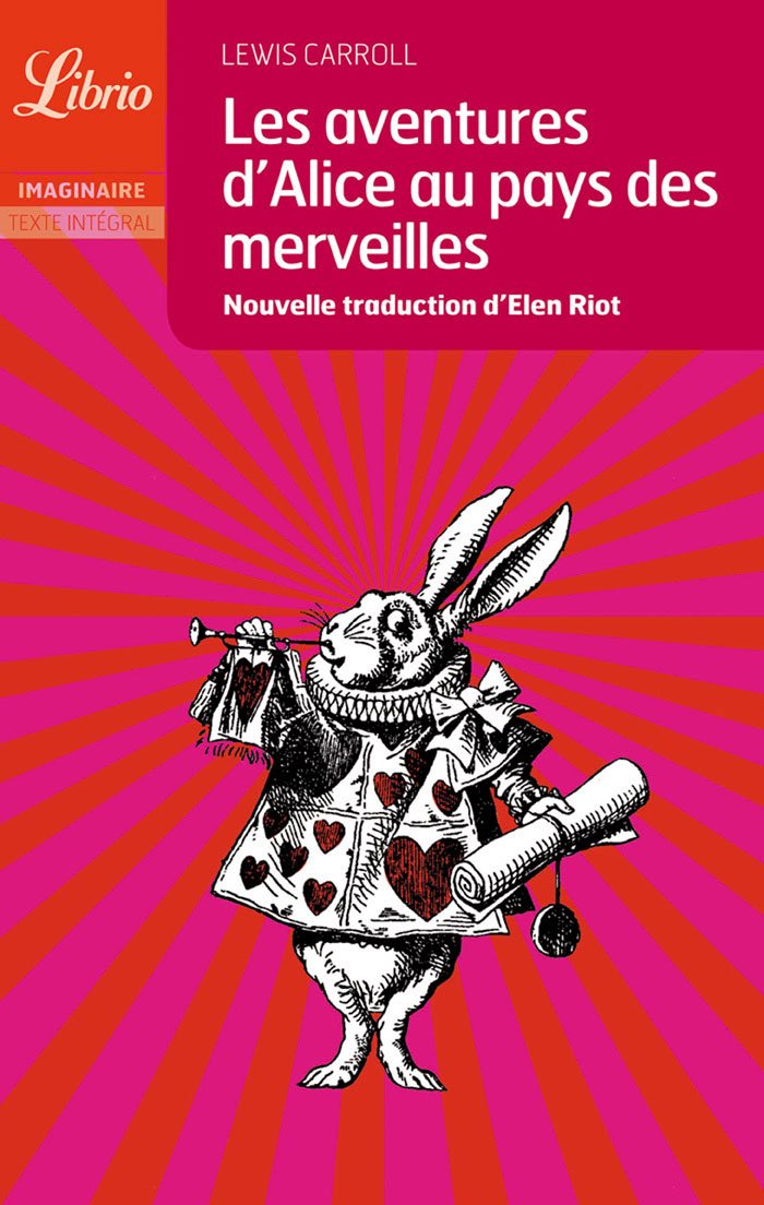 Les aventures d'Alice au pays des merveilles 9782290343470