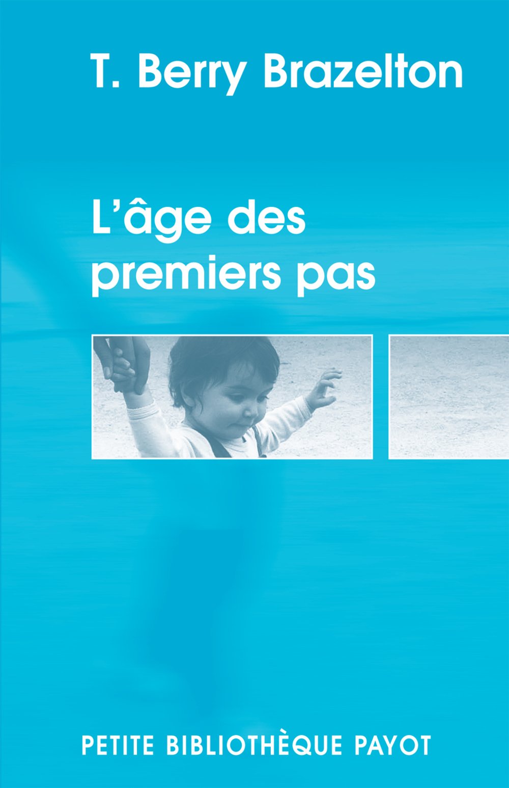 L'âge des premiers pas 9782228900829