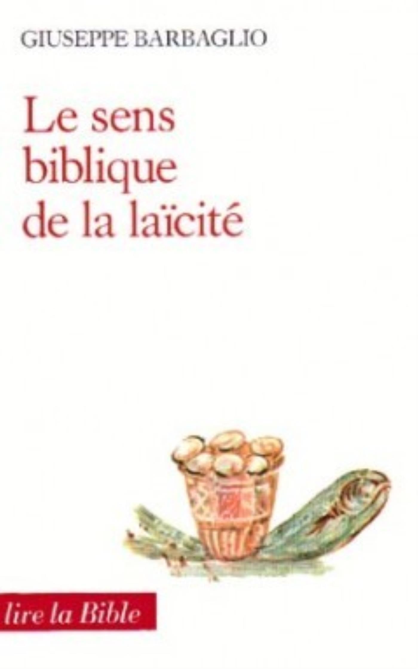 LE SENS BIBLIQUE DE LA LAÏCITÉ 9782204031349
