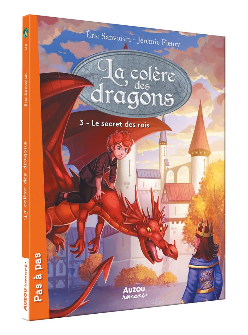La colère des dragons (3ème cycle) - Tome 3, Le secret des rois 9782733851036