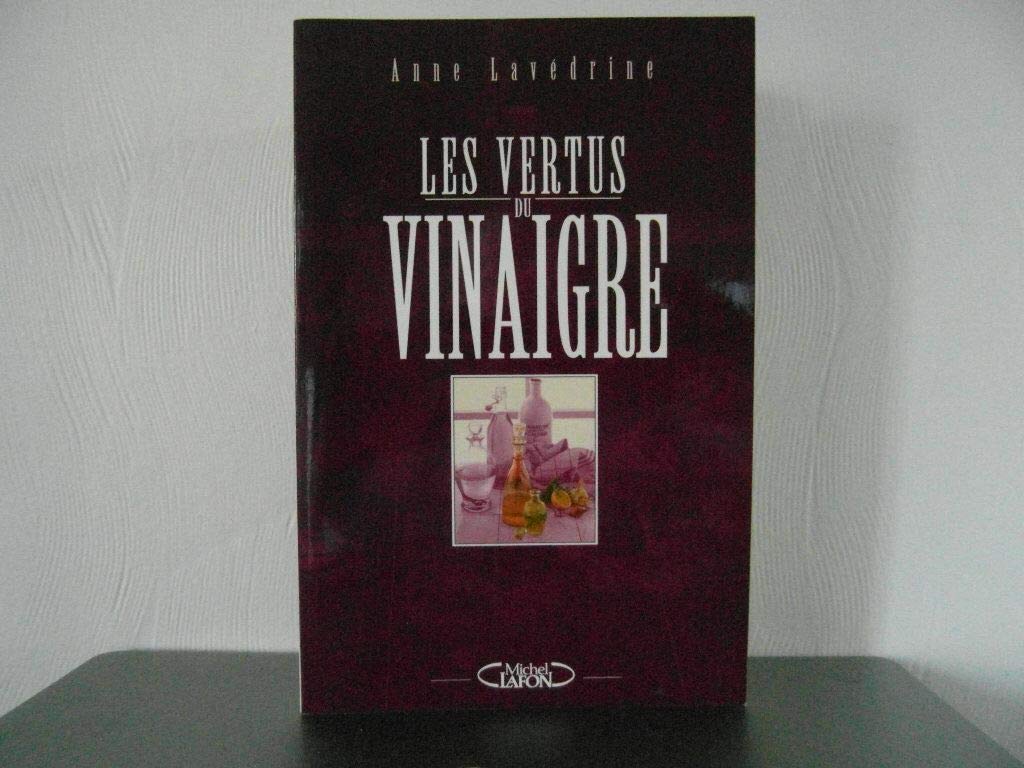 Les vertus du vinaigre 9782840982500