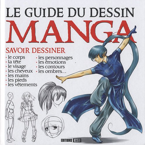 Le guide du dessin manga 9782353558773