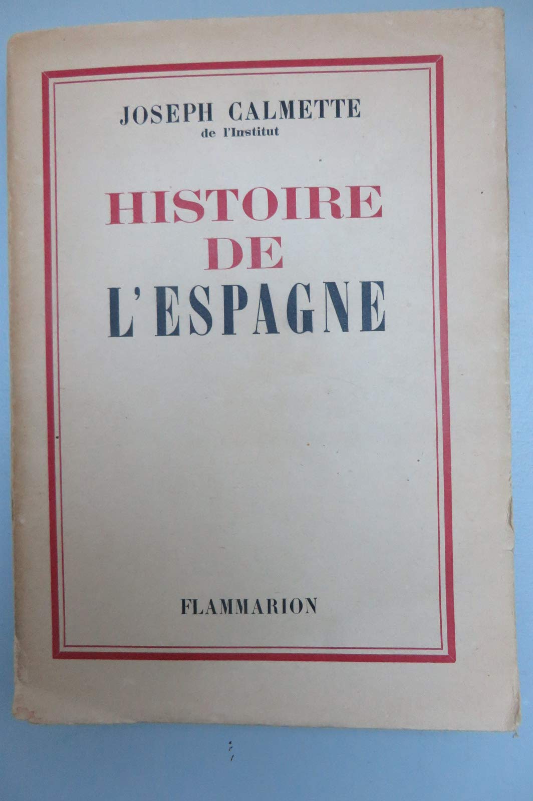 HISTOIRE DE L ESPAGNE.