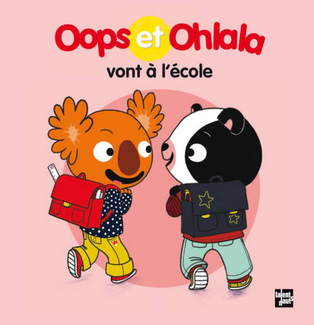 Oops et Ohlala vont à l'école 9782362660856