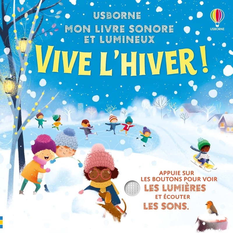 Vive l'hiver ! - Mon livre sonore et lumineux - Dès 6 mois 9781836063520