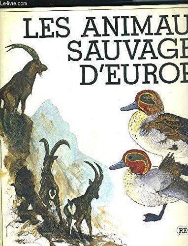 Animaux sauvages d' europe 9782700020137