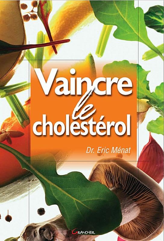 Vaincre le cholestérol 9782733908594