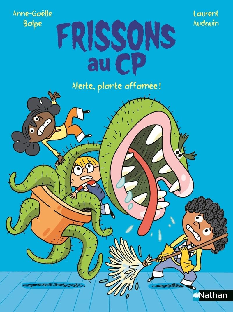 Frissons au CP : Alerte, plante affamée ! - la série CP pour trembler 9782095054458