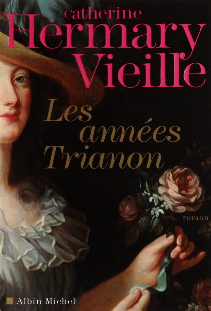 Les Années Trianon 9782226194046