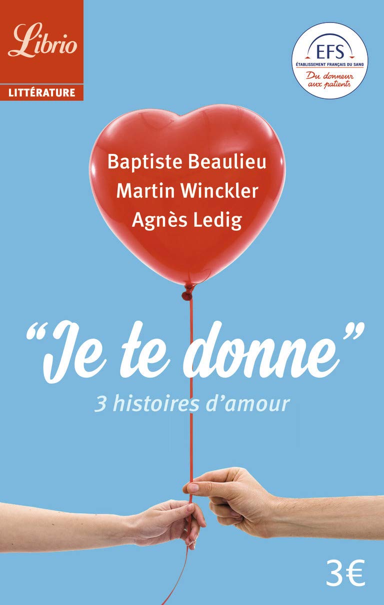 "Je te donne": 3 histoires d'amour 9782290098219