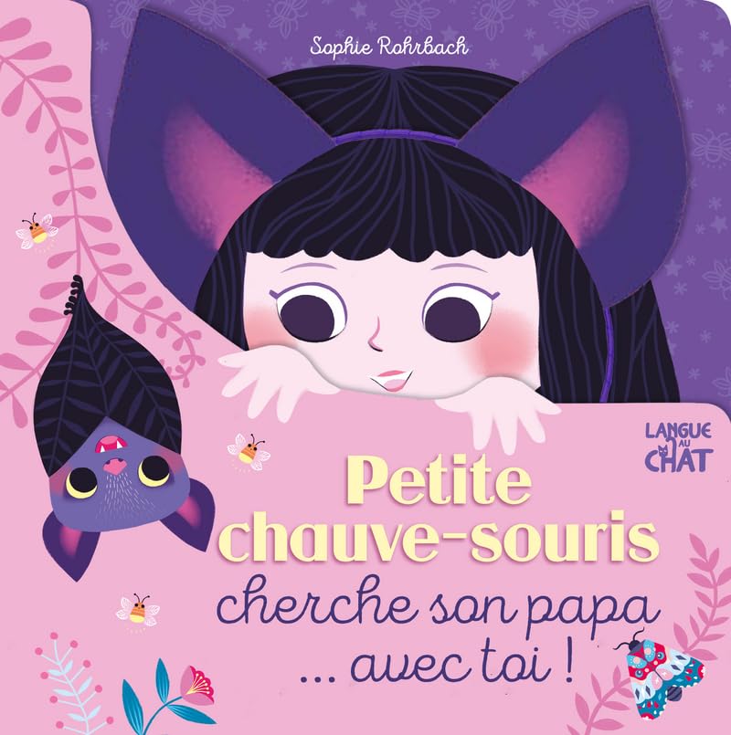 Petite chauve-souris cherche son papa... avce toi ! - Livre tout-carton avec serre-tête offert - Dès 3 ans 9782806310781