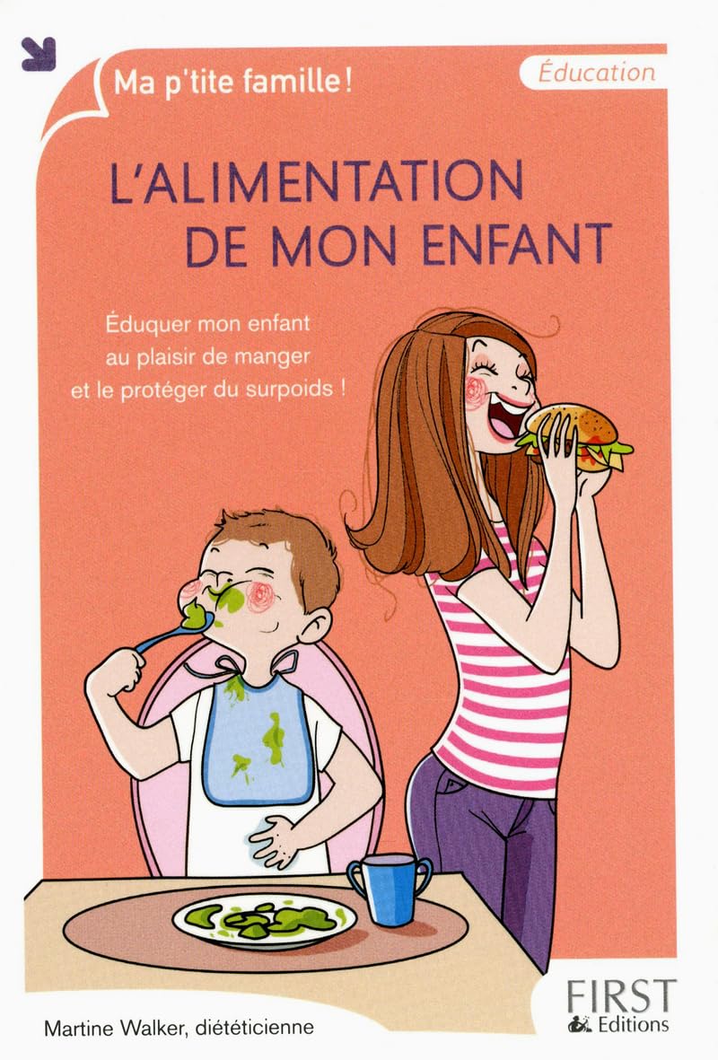 L'ALIMENTATION DE MON ENFANT 9782754037846